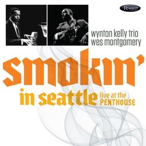 Smokin' In Seattle - Wynton -Trio- Kelly - Musiikki - RESONANCE - 0096802280382 - perjantai 2. huhtikuuta 2021