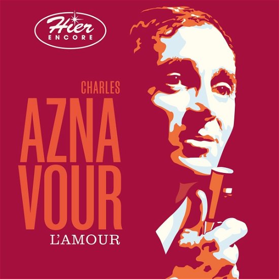 Cover for Charles Aznavour · Hier Encore - L'amour (CD) (2023)