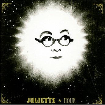 Juliette · Nour (CD) (2013)