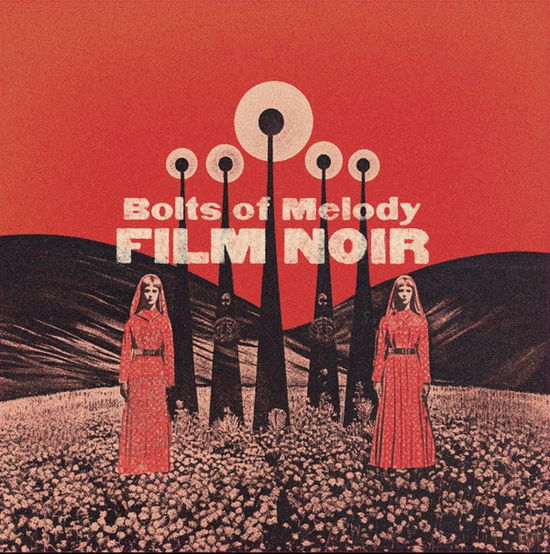 Bolts of Melody · Film Noir (Cloudy Clear Vinyl) (LP) (2024)