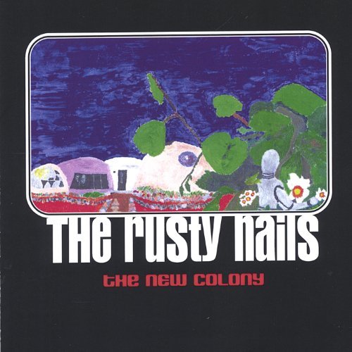 New Colony - Rusty Nails - Música -  - 0634479194382 - 1 de noviembre de 2005