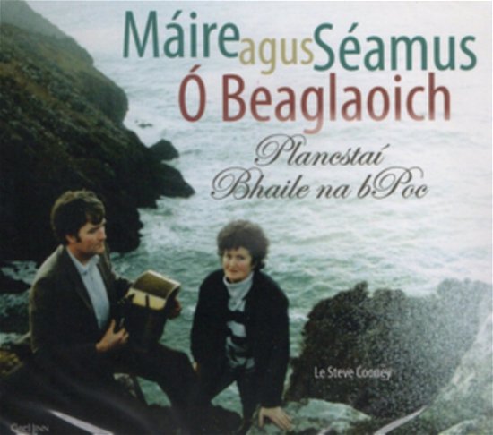 Cover for O Beaglaoich,maire &amp; Seamus · Plancstai Baile Na Bpoc (CD) (2018)