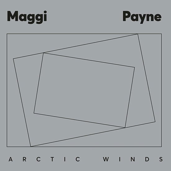 Cover for Maggi Payne · Arctic Winds (LP) (2020)