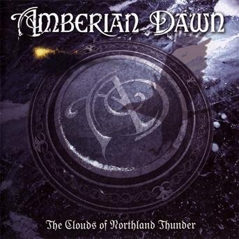 Cover for Amberian Dawn · The Clouds of Northland Thunder (CD) (2009)
