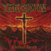 Eternal Death - The Crown - Musiikki - POP - 0803343183382 - perjantai 14. kesäkuuta 2019