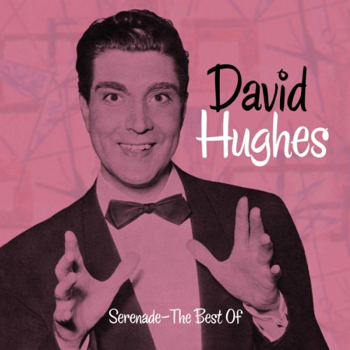 Cover for David Hughes · Serenade - the Best of (CD) (2011)