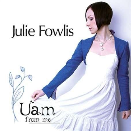 Cover for Fowlis Julie · Uam (CD) (2013)