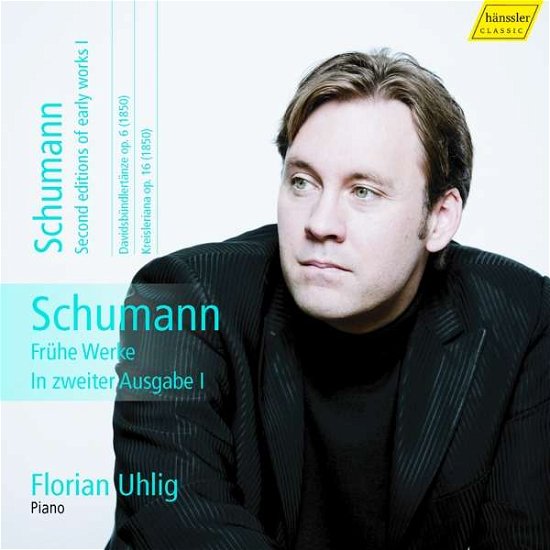 Schumann: Fruhe Werke - Florian Uhlig - Música - HANSSLER CLASSIC - 0881488170382 - 2 de noviembre de 2018
