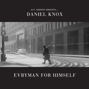 Cover for Daniel Knox · Evryman For Himself (CD)
