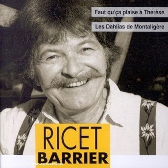 Cover for Ricet Barrier · Faut Qu'ca Plaise A Therese (CD) (2015)