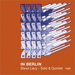 Cover for Steve Lacy · In Berlin (CD) (2014)