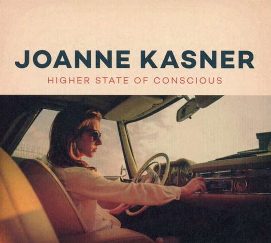 Cover for Joanne Kasner · Higher State of Conscious (CD) [Digipack] (2016)