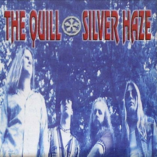 Silver Haze - The Quill - Musik - METALVILLE - 4250444185382 - 25 januari 2019