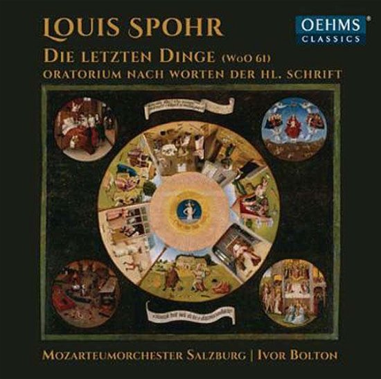 Die Letzten Dinge:Oratorium Nach Worten Der Hl. Schrift - L. Spohr - Musique - OEHMS - 4260034864382 - 14 juillet 2014