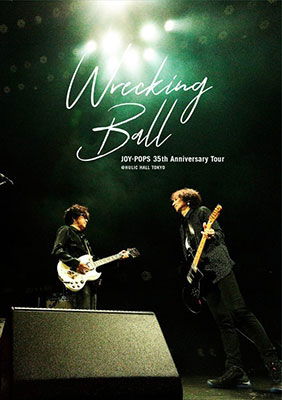 Cover for Joy-pops · Joy-pops 35th Anniversary Tour `wrecking Ball` @ Hulic Hall Tokyo (MBD) [Japan Import edition] (2018)