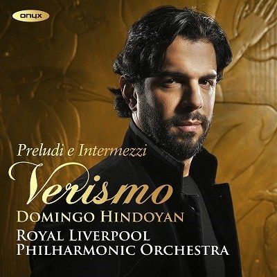 Cover for Domingo Hindoyan · Verismo - Preludi E Intermezzi (CD) [Japan Import edition] (2023)