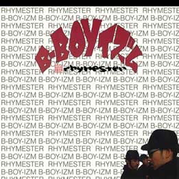 Cover for Rhymester · B-Boy Ism (LP) [Japan Import edition] (2021)