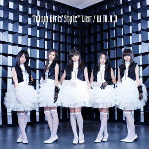 Cover for Tokyo Girls` Style · Liar / W.m.a.d (CD) [Japan Import edition] (2011)