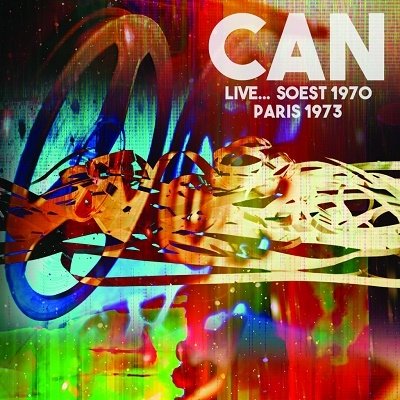 Cover for Can · Live...soest 1970/paris 1973 (CD) [Japan Import edition] (2020)