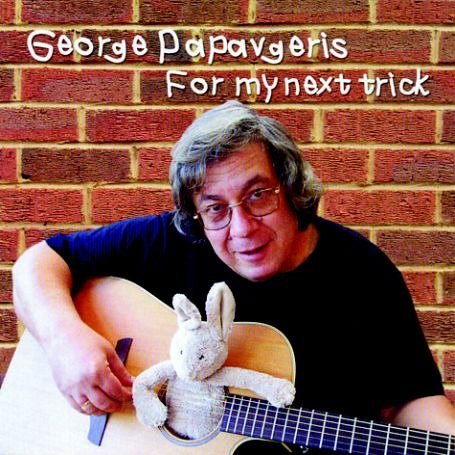 Cover for George Papavgeris · For My Next Trick (CD) (2006)