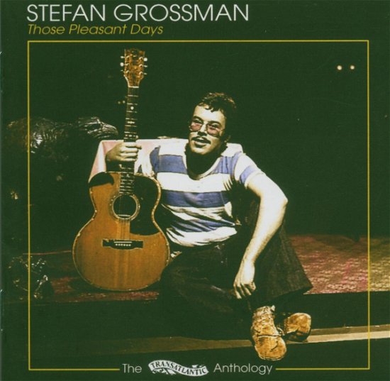 Cover for Stefan Grossman · Those Pleasant Days (Anthology) (CD) (2008)