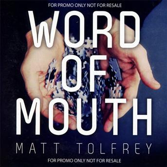 Word of Mouth - Matt Tolfrey - Music - LEFTROOM - 5060247384382 - November 2, 2012