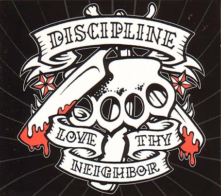 Cover for Discipline · Love Thy Neighbor (CD) (2013)