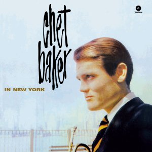 In New York - Chet Baker - Muziek - WAXTIME - 8436542010382 - 22 mei 2012