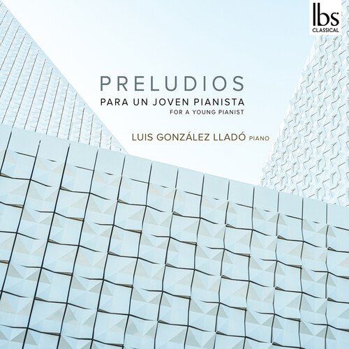 Campana / Carro / Diez · Preludios for a Young Pianist (CD) (2022)