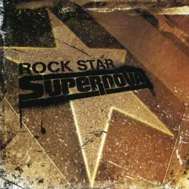 Cover for Rock Star Supernova (CD) (2007)