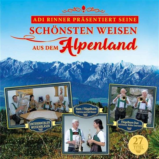 Adi Rinner Präs. Seine Schönsten Weisen Aus - Various Artists - Musik - TYROLIS - 9003549533382 - 29. maj 2018