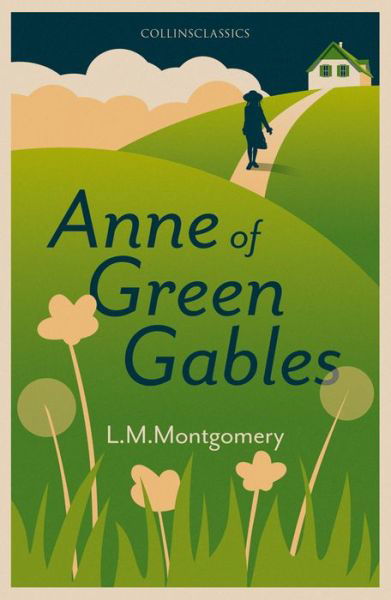 Cover for L. M. Montgomery · Anne of Green Gables - Collins Classics (Paperback Bog) (2022)