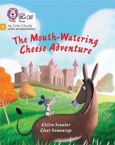 Cover for Chitra Soundar · The Mouth-Watering Cheese Adventure: Phase 5 Set 4 Stretch and Challenge - Big Cat Phonics for Little Wandle Letters and Sounds Revised (Taschenbuch) (2022)