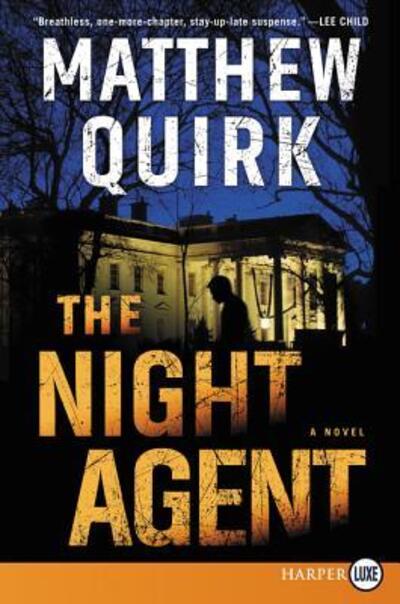 Cover for Matthew Quirk · The Night Agent A Novel (Paperback Book) (2019)