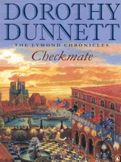 Cover for Dorothy Dunnett · Checkmate: The Lymond Chronicles Book Six - The Lymond Chronicles (Paperback Bog) (1999)