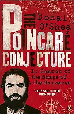 Cover for Donal O'Shea · The Poincare Conjecture: In Search of the Shape of the Universe (Paperback Book) (2008)