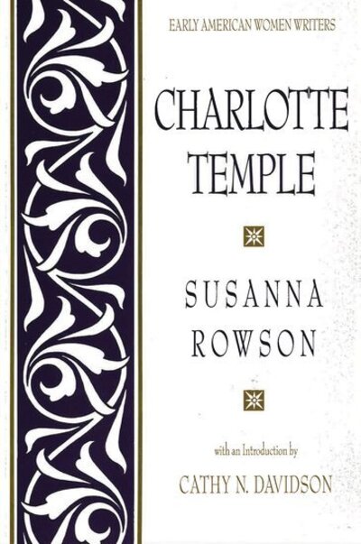 Cover for Susanna Rowson · Charlotte Temple - Early American Women Writers (Paperback Book) (1987)