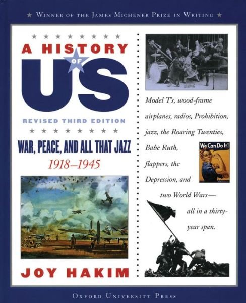 Cover for Joy Hakim · War, Peace and All That Jazz: 1918-1945 (A History of Us War, Book 9) (Inbunden Bok) [3 Revised edition] (2006)