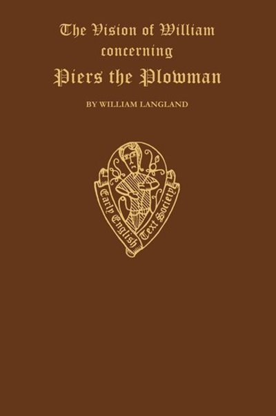 Cover for William Langland · William Langland: The Vision of Piers Plowman II Text B - Early English Text Society Original Series (Hardcover bog) [New Ed of 1884 edition] (1963)