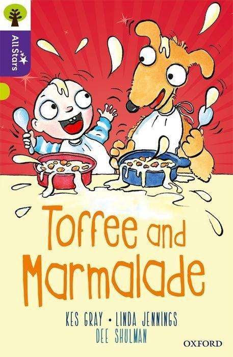Cover for Gray · Oxford Reading Tree All Stars: Oxford Level 11 Toffee and Marmalade: Level 11 - Oxford Reading Tree All Stars (Pocketbok) (2024)