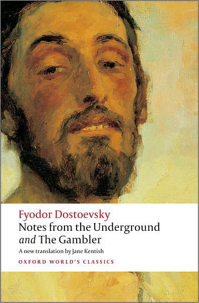 Cover for Fyodor Dostoevsky · Notes from the Underground, and The Gambler - Oxford World's Classics (Paperback Bog) (2008)