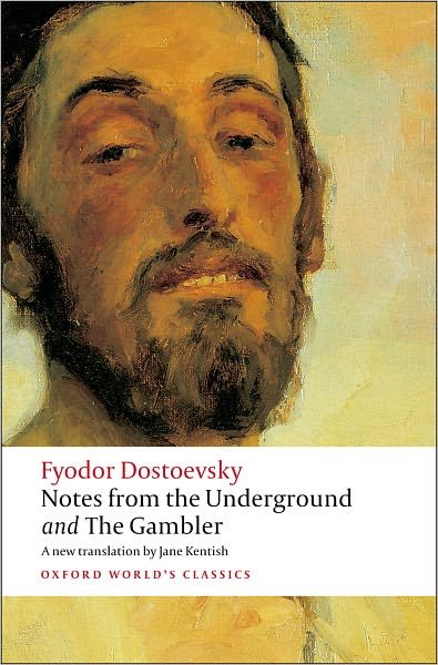 Cover for Fyodor Dostoevsky · Notes from the Underground, and The Gambler - Oxford World's Classics (Paperback Book) (2008)