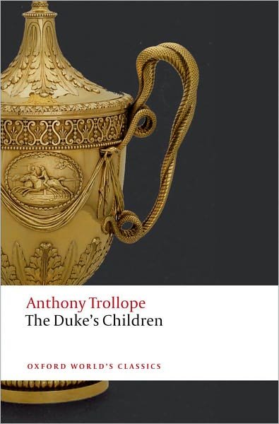 Cover for Anthony Trollope · The Duke's Children - Oxford World's Classics (Paperback Book) (2011)