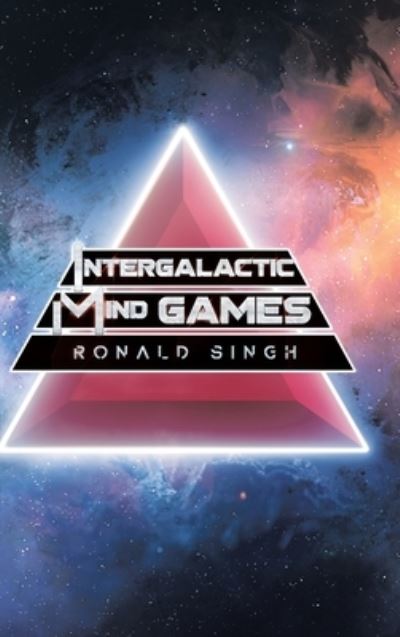 Cover for Ronald Singh · Intergalactic Mind Games (Hardcover bog) (2021)