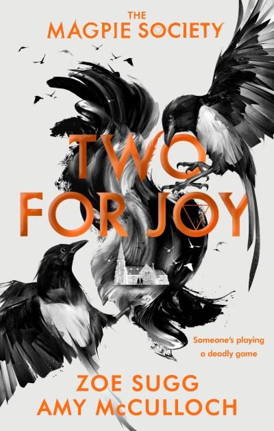 Cover for Zoe Sugg · The Magpie Society: Two for Joy - The Magpie Society (Pocketbok) (2022)