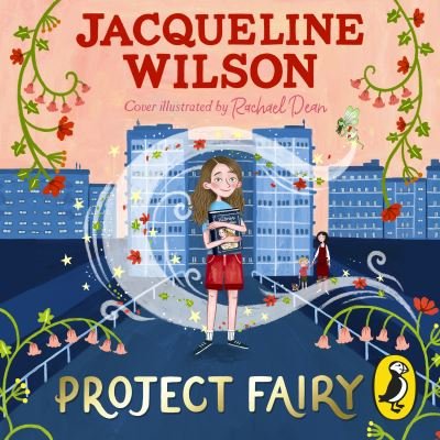 Cover for Jacqueline Wilson · Project Fairy: Discover a brand new magical adventure from Jacqueline Wilson (Hörbok (CD)) [Unabridged edition] (2022)