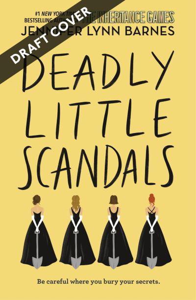 Cover for Jennifer Lynn Barnes · Deadly Little Scandals: From the bestselling author of The Inheritance Games - The Debutantes (Paperback Bog) (2024)