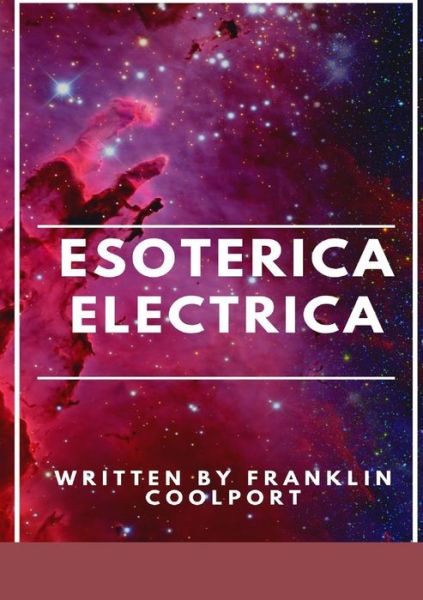 Cover for Franklin Coolport · Esoterica Electrica (Paperback Book) (2020)