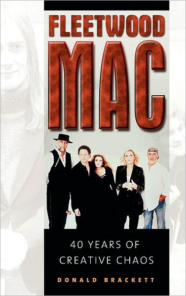 Cover for Donald Brackett · Fleetwood Mac: 40 Years of Creative Chaos (Hardcover Book) (2007)