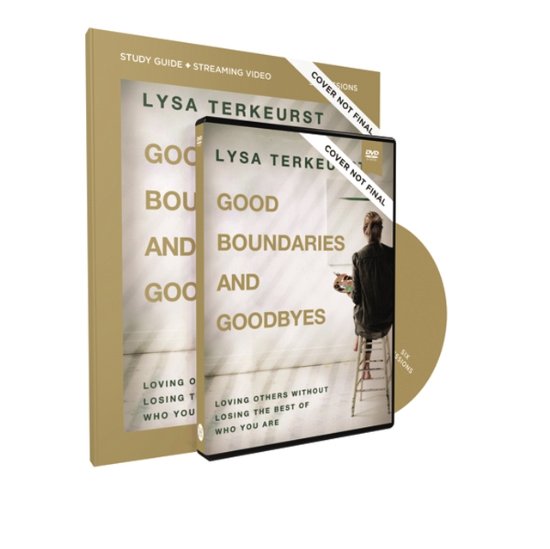 Good Boundaries and Goodbyes Study Guide with DVD: Loving Others Without Losing the Best of Who You Are - Lysa TerKeurst - Libros - HarperChristian Resources - 9780310140382 - 29 de noviembre de 2022